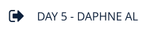 DAY 5 - DAPHNE AL