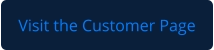 Visit the Customer Page